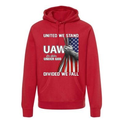 Uaw Strong United We Stand Proud Union Uaw Red Premium Hoodie