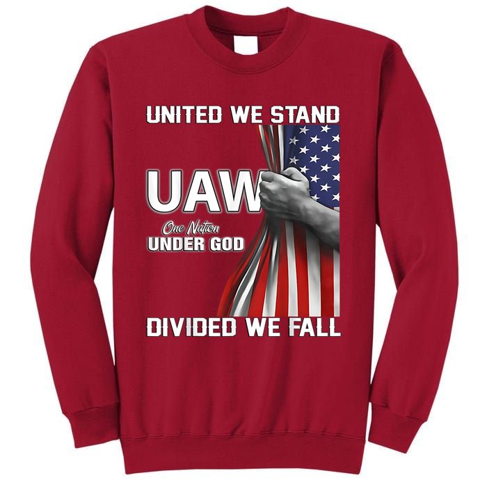 Uaw Strong United We Stand Proud Union Uaw Red Tall Sweatshirt