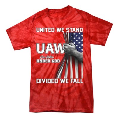 Uaw Strong United We Stand Proud Union Uaw Red Tie-Dye T-Shirt