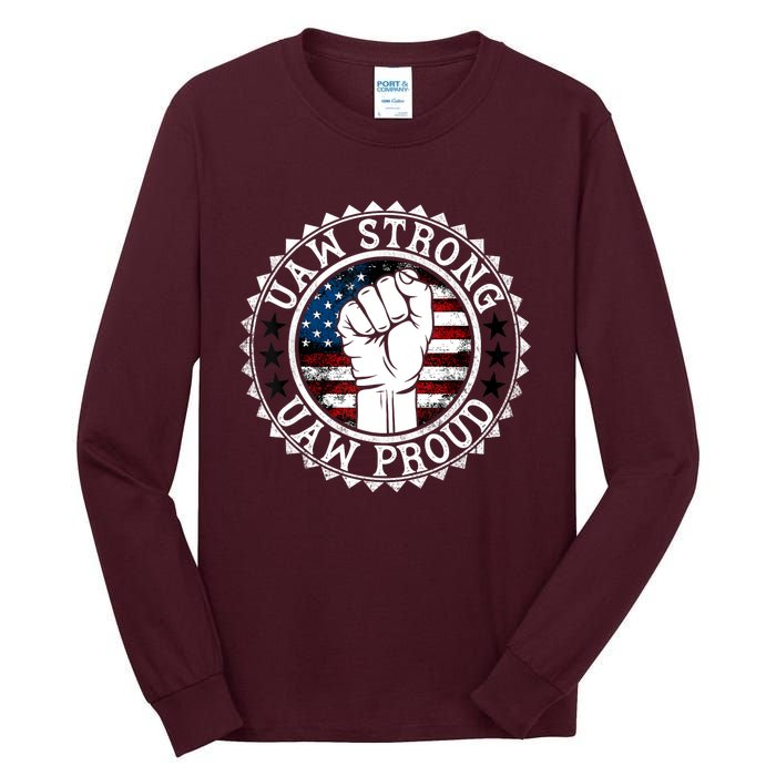 UAW Strong UAW Proud Union Pride UAW Laborer Worker Tall Long Sleeve T-Shirt