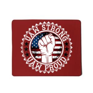 UAW Strong UAW Proud Union Pride UAW Laborer Worker Mousepad