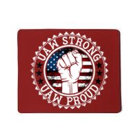 UAW Strong UAW Proud Union Pride UAW Laborer Worker Mousepad