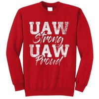 UAW Strong UAW Proud Union Pride UAW Laborer Worker Design Sweatshirt