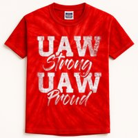 UAW Strong UAW Proud Union Pride UAW Laborer Worker Design Kids Tie-Dye T-Shirt