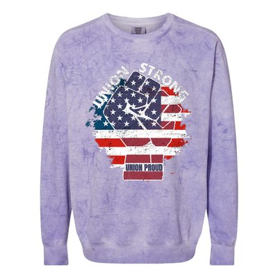 Union Strong Union Proud Labor Day Raised Clinched Fist Colorblast Crewneck Sweatshirt