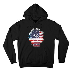 Union Strong Union Proud Labor Day Raised Clinched Fist Hoodie