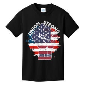 Union Strong Union Proud Labor Day Raised Clinched Fist Kids T-Shirt