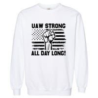 UAW Strike USA Flag Red United Auto Workers Picket Sign Garment-Dyed Sweatshirt