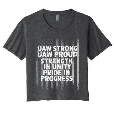 UAW Strong UAW Proud Union Pride UAW Laborer Worker Flag Design Women's Crop Top Tee