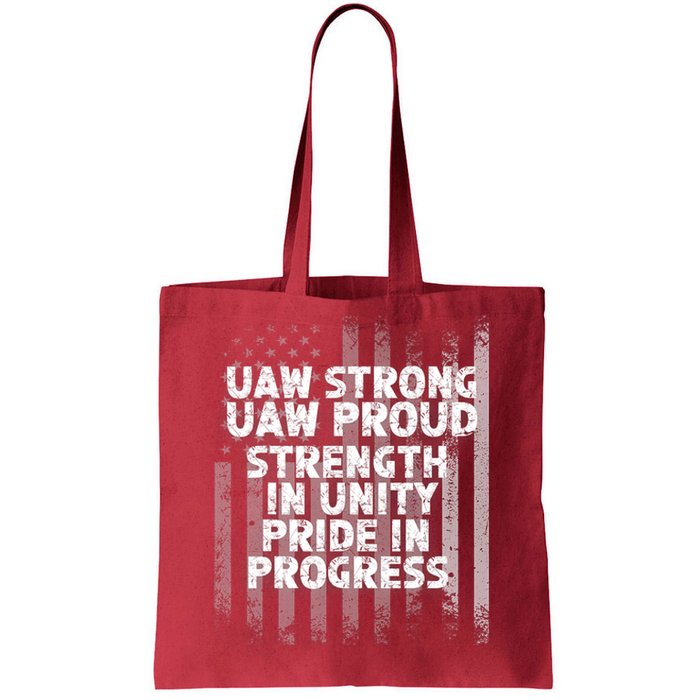 UAW Strong UAW Proud Union Pride UAW Laborer Worker Flag Design Tote Bag