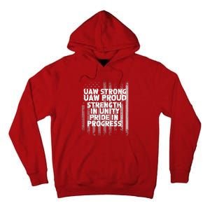 UAW Strong UAW Proud Union Pride UAW Laborer Worker Flag Design Tall Hoodie