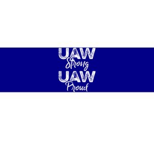 UAW Strong UAW Proud Union Pride UAW Laborer Worker Bumper Sticker