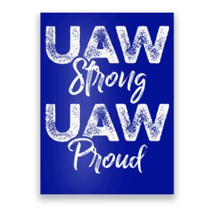 UAW Strong UAW Proud Union Pride UAW Laborer Worker Poster