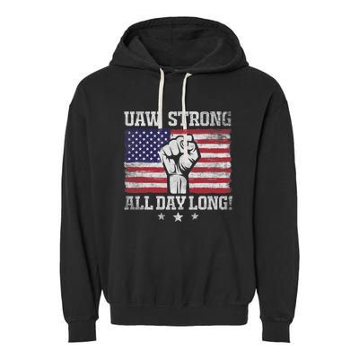 UAW Strike USA Flag Red United Auto Workers Picket Sign America Flag Garment-Dyed Fleece Hoodie