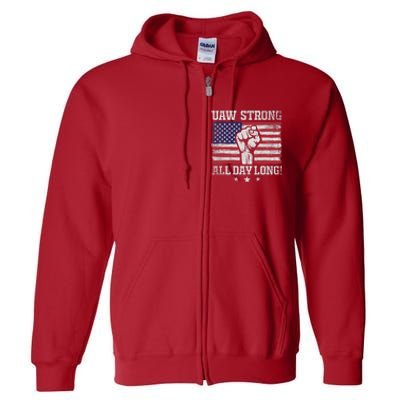 UAW Strike USA Flag Red United Auto Workers Picket Sign America Flag Full Zip Hoodie