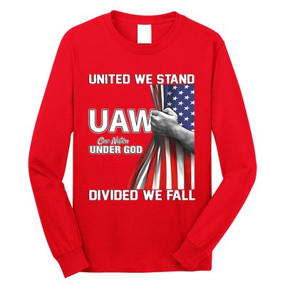 UAW Strong United We Stand Proud Union UAW Red Long Sleeve Shirt