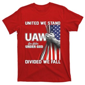 UAW Strong United We Stand Proud Union UAW Red T-Shirt