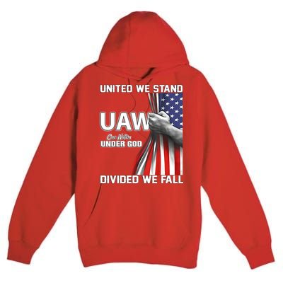 UAW Strong United We Stand Proud Union UAW Red Premium Pullover Hoodie