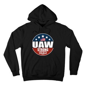 Uaw Strong Uaw Pride Uaw Laborer Worker Hoodie