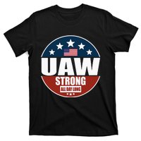 Uaw Strong Uaw Pride Uaw Laborer Worker T-Shirt