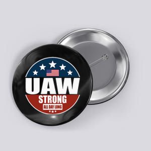 Uaw Strong Uaw Pride Uaw Laborer Worker Button