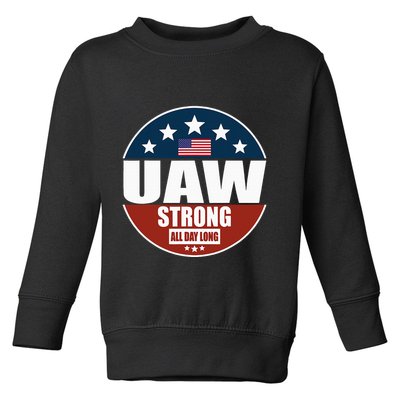 Uaw Strong Uaw Pride Uaw Laborer Worker Toddler Sweatshirt