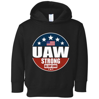Uaw Strong Uaw Pride Uaw Laborer Worker Toddler Hoodie