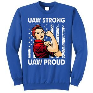 UAW Strong UAW Proud Union Pride UAW Laborer Worker Sweatshirt