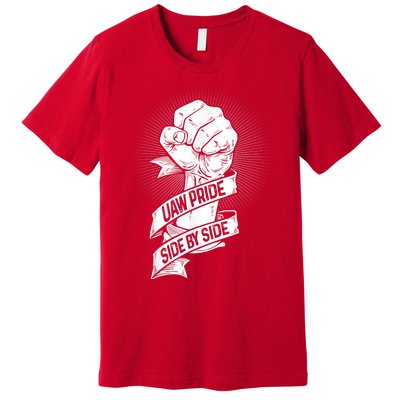 UAW Strike United Auto Workers Picket Sign Premium T-Shirt