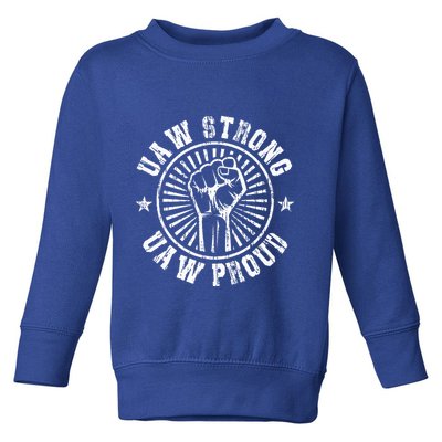 UAW Strong UAW Proud Union Pride Laborer Worker Toddler Sweatshirt