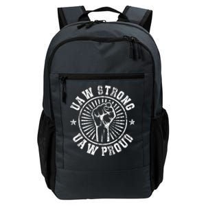 UAW Strong UAW Proud Union Pride Laborer Worker Daily Commute Backpack