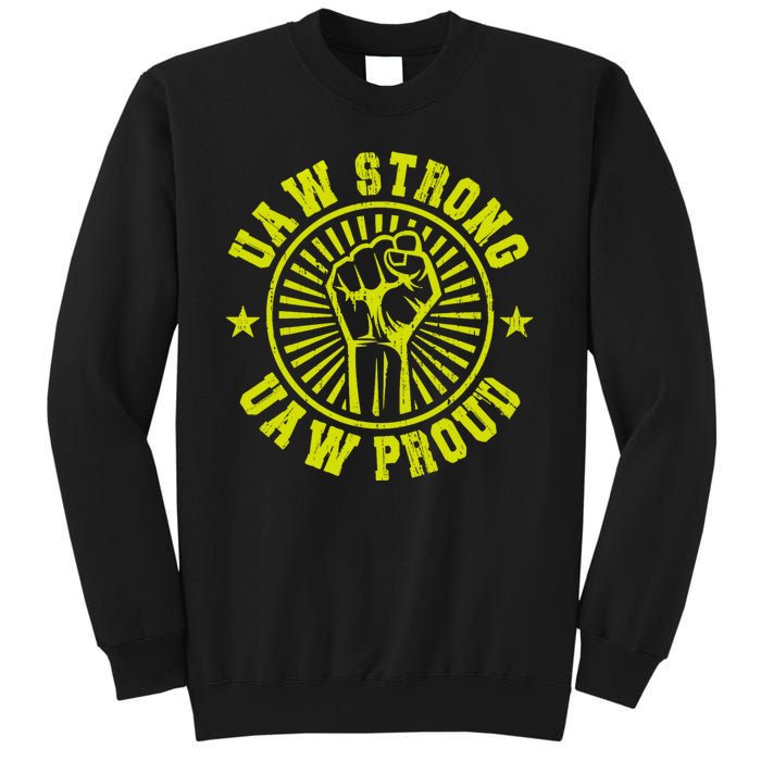 UAW Strong UAW Proud Union Pride UAW Laborer Worker Sweatshirt