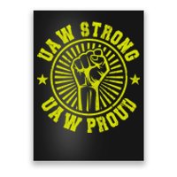 UAW Strong UAW Proud Union Pride UAW Laborer Worker Poster