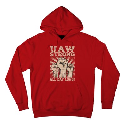 UAW Strong UAW Proud Union Pride UAW Laborer Worker Hoodie