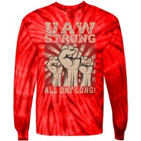 UAW Strong UAW Proud Union Pride UAW Laborer Worker Tie-Dye Long Sleeve Shirt