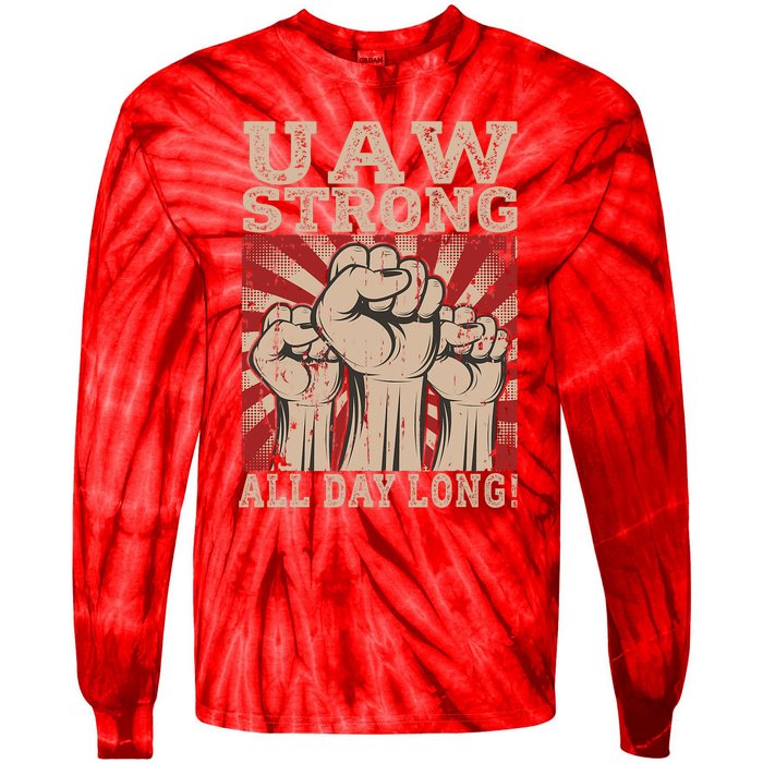 UAW Strong UAW Proud Union Pride UAW Laborer Worker Tie-Dye Long Sleeve Shirt