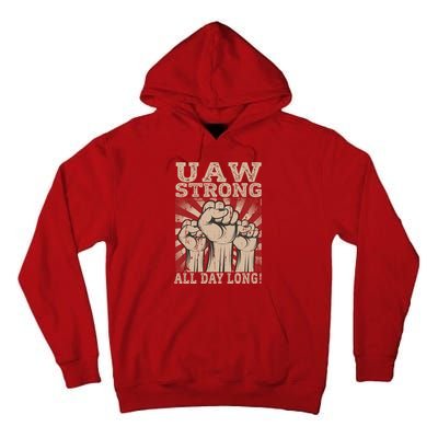 UAW Strong UAW Proud Union Pride UAW Laborer Worker Tall Hoodie