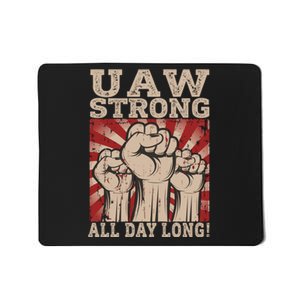 UAW Strong UAW Proud Union Pride UAW Laborer Worker Mousepad