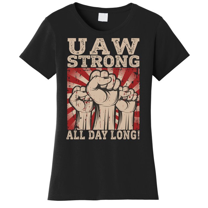 UAW Strong UAW Proud Union Pride UAW Laborer Worker Women's T-Shirt