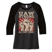 UAW Strong UAW Proud Union Pride UAW Laborer Worker Women's Tri-Blend 3/4-Sleeve Raglan Shirt