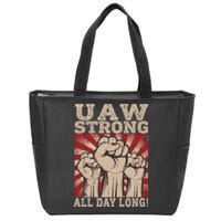 UAW Strong UAW Proud Union Pride UAW Laborer Worker Zip Tote Bag