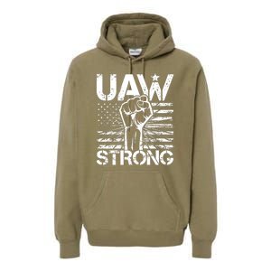 UAW Strong United Auto Workers Strike Premium Hoodie