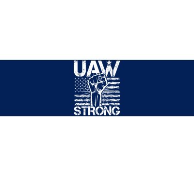 UAW Strong United Auto Workers Strike Bumper Sticker