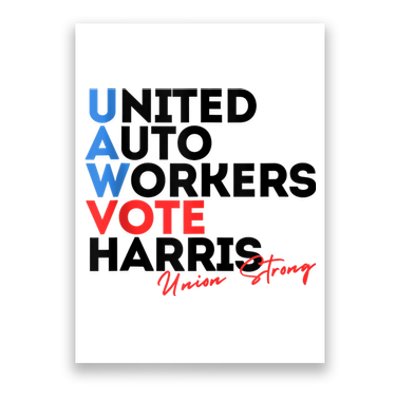 Union Strong Uaw For Harris 2024 President Election Poster