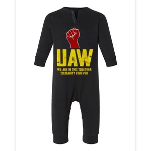 UAW Strike United Auto Workers Union UAW Strong We Are In This Together Infant Fleece One Piece