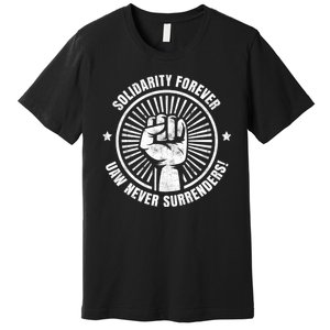 UAW Strong UAW Proud Union Pride UAW Laborer Worker Premium T-Shirt