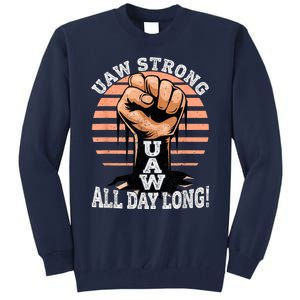 UAW Strong UAW Proud Union Pride UAW Laborer Worker Tall Sweatshirt