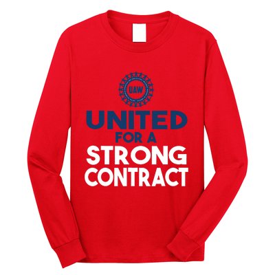 UAW Strike United For A Strong Contract Long Sleeve Shirt