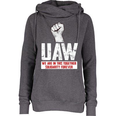 UAW Strike United Auto Workers Union UAW Strong Womens Funnel Neck Pullover Hood