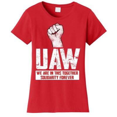 UAW Strike United Auto Workers Union UAW Strong Women's T-Shirt